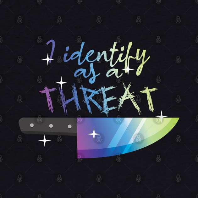 I Identify As A Threat - Tactical Rainbow by TheArtArmature